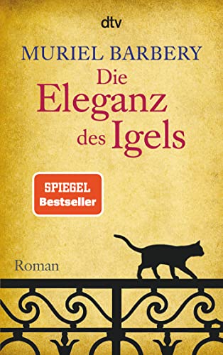 Die Eleganz des Igels: Roman von dtv Verlagsgesellschaft